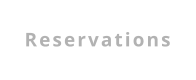 Reservations